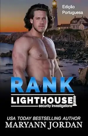 Rank: Edição Portuguesa (Lighthouse Security Investigation Portuguese (Investigações de Segurança Lighthouse) Livro 2) - Maryann Jordan
