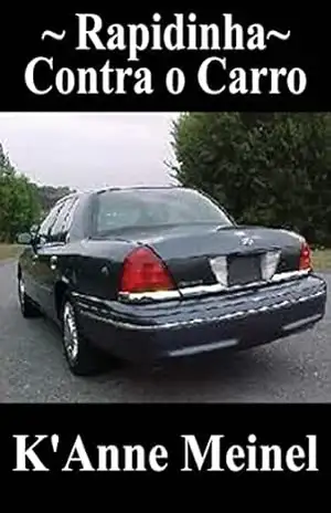 Rapidinha: Contra o Carro – K’Anne Meinel