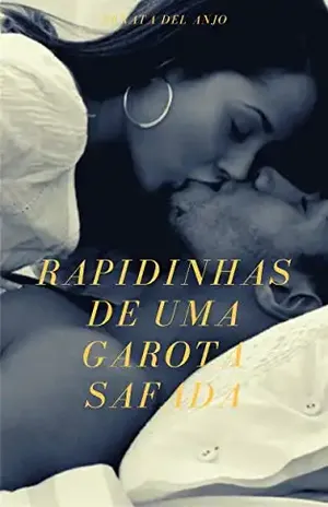 Rapidinhas de uma garota safada - Renata Del Anjo