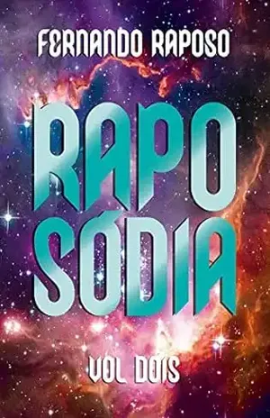 RAPOSÓDIA: VOL DOIS (RAPOSOVERSO) – Fernando Raposo