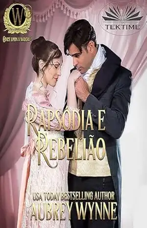 Rapsódia e Rebelião – Aubrey Wynne