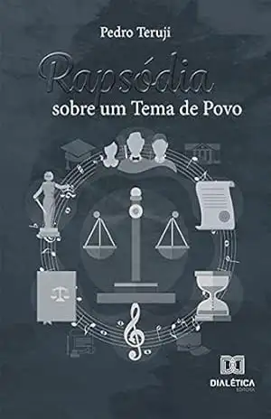 Rapsódia sobre um Tema de Povo – Pedro Teruji