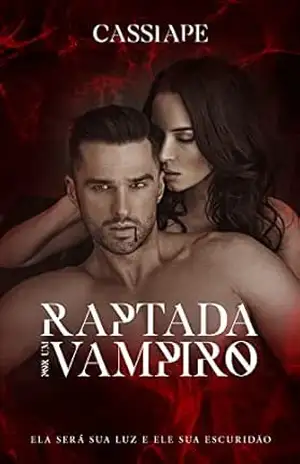 Raptada por um Vampiro - CASSIAPE autora
