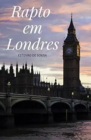 Rapto em Londres – Estêvão de Sousa