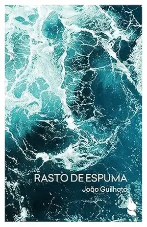 Rasto de espuma - João Guilhoto