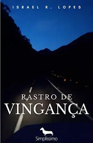 Rastro de vingança - Israel R. Lopes
