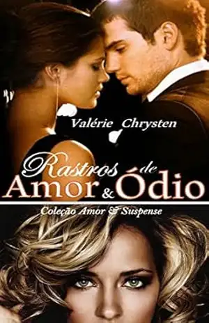 Rastros de Amor e Ódio – Valerie Chrysten