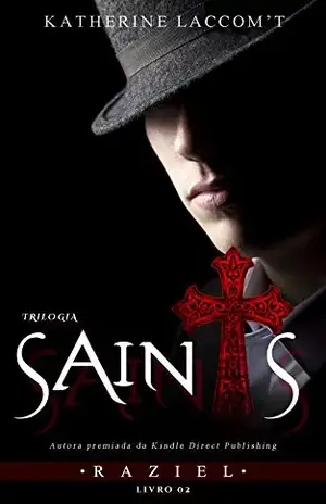 Raziel (Saints Livro 2) – Katherine Laccomt