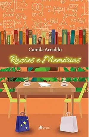 Razões e Memórias – Camila Arnaldo
