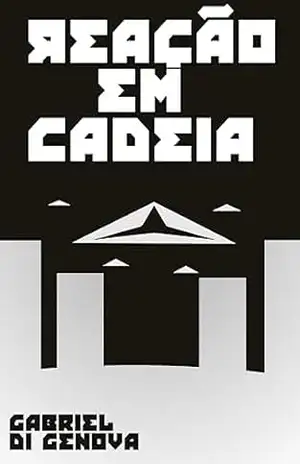 Reação em Cadeia (Herdeiros da Via Láctea Livro 2) – Gabriel Di Genova