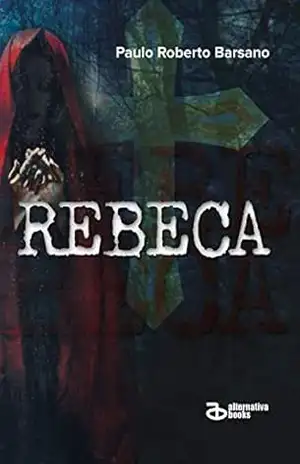 Rebeca - Paulo Roberto Barsano