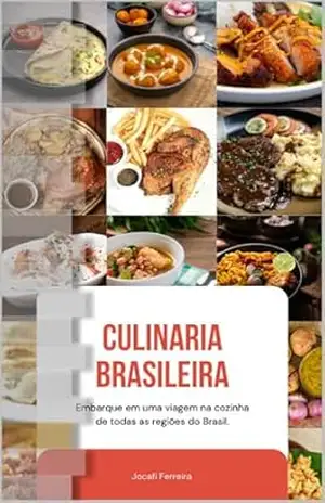 Receita comidas Brasileiras: CULINÁRIA BRASILEIRA – JOCAFI FERREIRA DE ALCANTARA