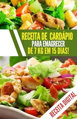 Receita de cardápio para emagrecer e perder barriga em 7 dias: Perder peso de forma saudável – Jamison  Santos