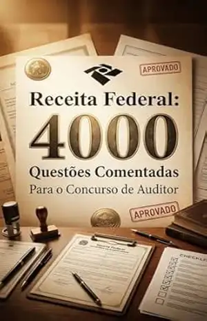 Receita Federal: 4000 Questões Comentadas Para o Concurso de Auditor – Matheus  Henrique