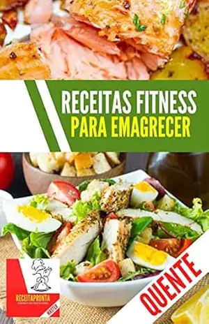 Receita fitness para emagrecer: Maneira fácil e rápida – JAMISON  SANTOS