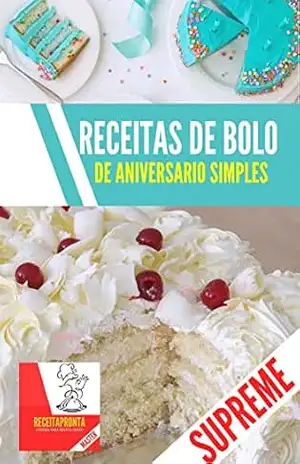 Receitas de bolo de aniversario simples: Confira! – JAMISON SANTOS
