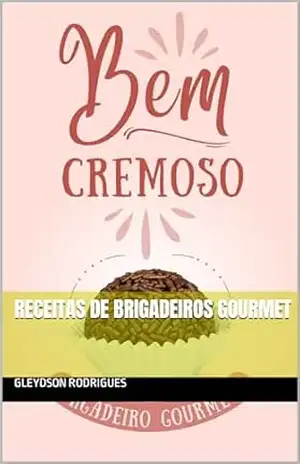 Receitas de Brigadeiros Gourmet – gleydson  rodrigues