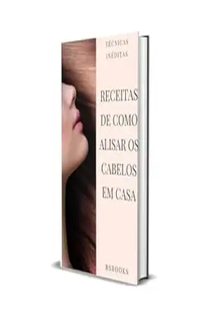 Receitas de Como Alisar Naturalmente os Cabelos em Casa: Transforme seus fios com soluções caseiras e naturais! Descubra receitas simples para alisar seus cabelos em casa, mantendo–os saudáveis. - JUliana Braga