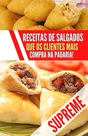 receitas de salgados que os cliente mais compra na padaria: aprenda fazer essas receitas – jamison santos