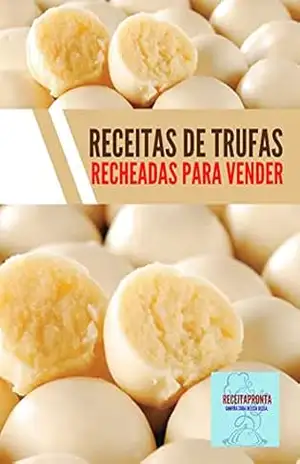 Receitas faceis de trufas recheadas para vender: vender trufas recheadas – jamison  santos