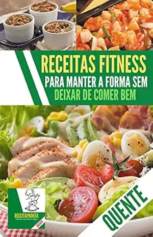 Receitas fitness para você emagrecer com muito sabor: fitness práticas e deliciosas – JAMISON  SANTOS