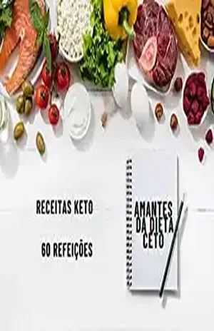 Receitas Keto – 60 refeições: Comece hoje a sua viagem keto criando um plano de refeições e seguindo receitas keto – M Mahfouz