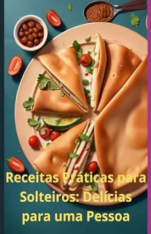 Receitas Práticas Para Solteiros – Maisa