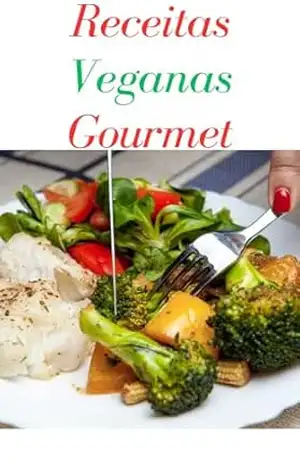 Receitas Veganas Gourmet – Bareto