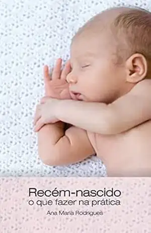 Recém Nascido - Ana Maria Rodrigues