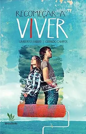 Recomeçar a viver - Umberto Fabbri