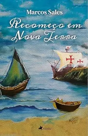 Recomeço em Nova Terra – Marcos Sales