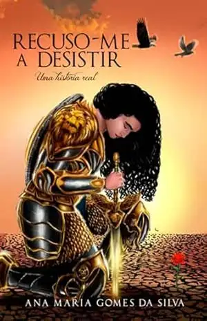 Recuso–me A Desistir – Ana Maria Gomes Da Silva