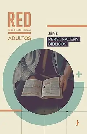 RED Adultos – Série Personagens Bíblicos 3 – José T. R. Lima