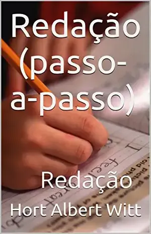 Redação (passo–a–passo): Redação – Hort Albert Witt