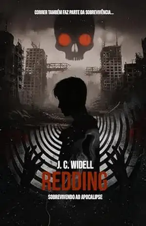 REDDING: Sobrevivendo ao Apocalipse (Edição Única) – J. C.  Widell