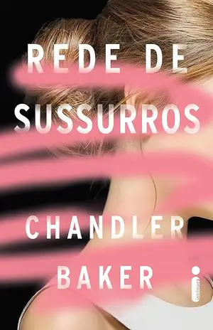 Rede de Sussurros – Chandler Baker