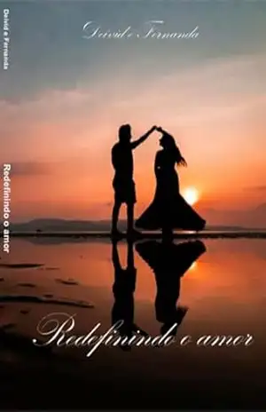 Redefinindo o Amor – Deivid Braga
