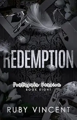 Redemption: Um Romance de Harém Reverso (Casa de Cartas Livro 8) – Ruby Vincent