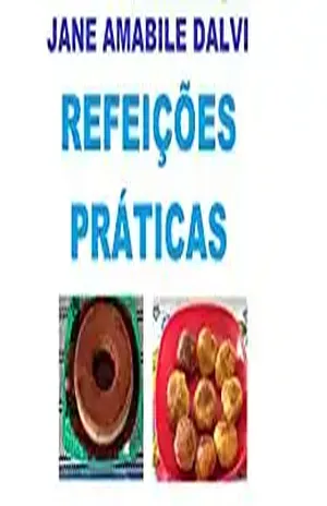 REFEIÇÕES PRÁTICAS – JANE AMÁBILE DALVI