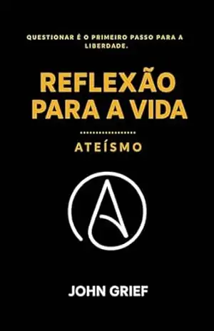 REFLEXÃO PARA A VIDA: Ateísmo – THIAGO  RODRIGUEIRO