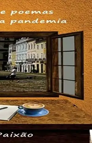 Reflexões E Poemas Durante Uma Pandemia - Rute Paixão