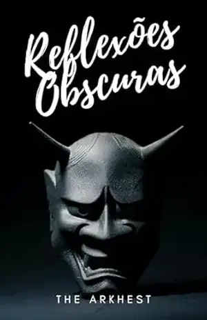 Reflexões Obscuras: Reflexões de vida feitas aos olhos de um poeta. – The  Arkhest