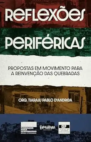Reflexões Periféricas: Propostas em movimento para a reinvenção das quebradas – Sheyla Melo