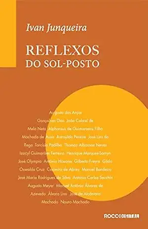 Reflexos do sol–posto - Ivan Junqueira