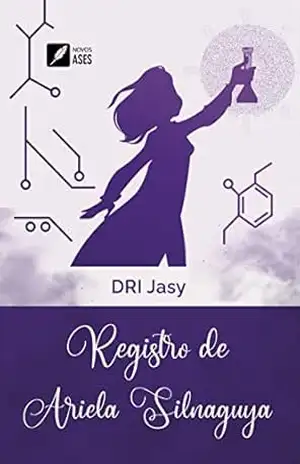 Registro de Ariela Silnaguya (Registros Sem Fim, e Sem Começo Livro 1) - Jasy Lyndi