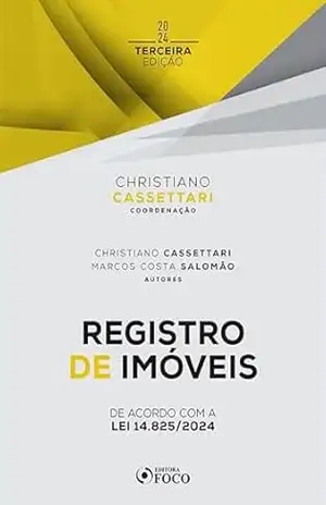 Registro de Imóveis – 3ª Ed – 2024 – Christiano Cassettari
