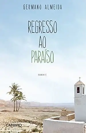 Regresso ao Paraíso – Germano Almeida