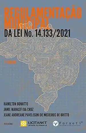 Regulamentação Municipal da Lei No. 14.133/2021 – Hamilton Bonatto