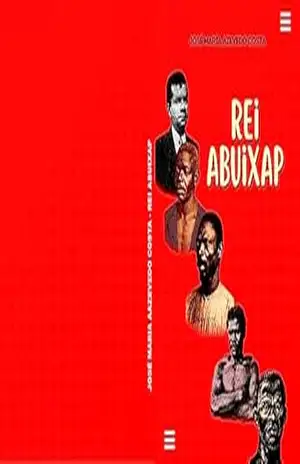 Rei Abuixap – José Maria Azevedo Costa