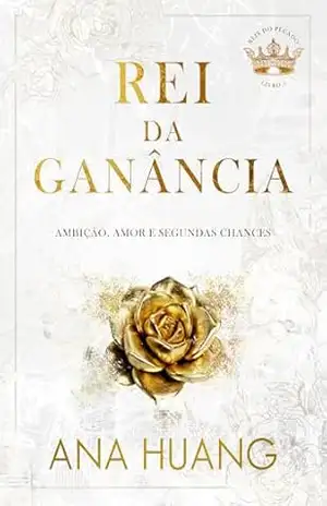 Rei da Ganância (Reis do Pecado) – Ana Huang